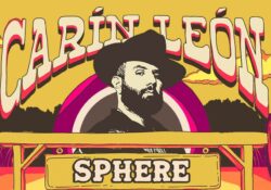 Carín León suma séptima y última función en The Sphere de Las Vegas